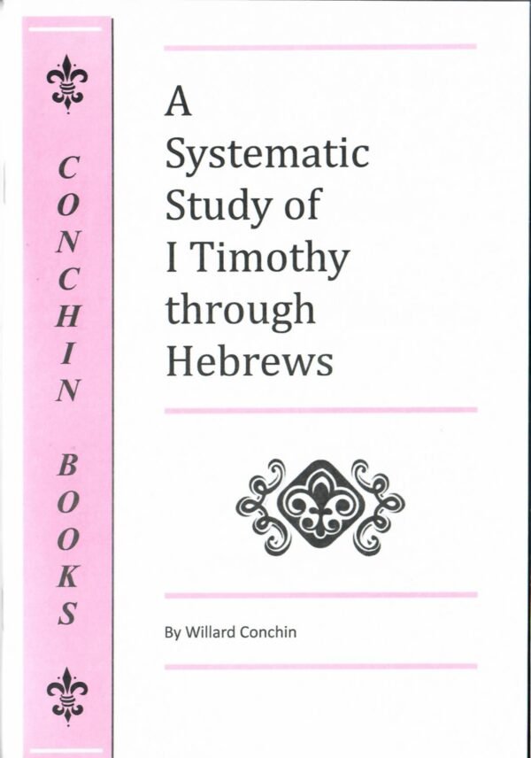 Systematic Studies: 1 Timothy Through Hebrews - Image 2