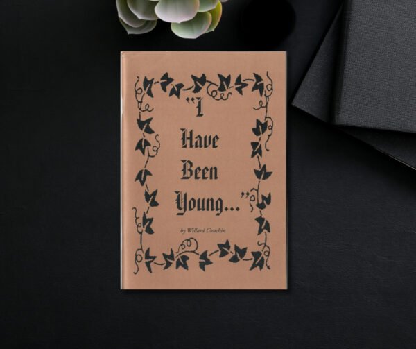 I Have Been Young